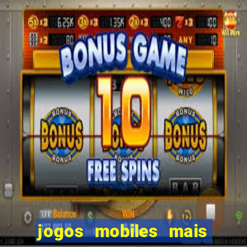 jogos mobiles mais jogados 2024